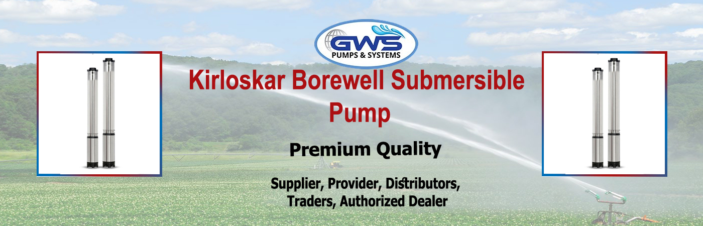 kirloskar borewell submersible pump Authorized