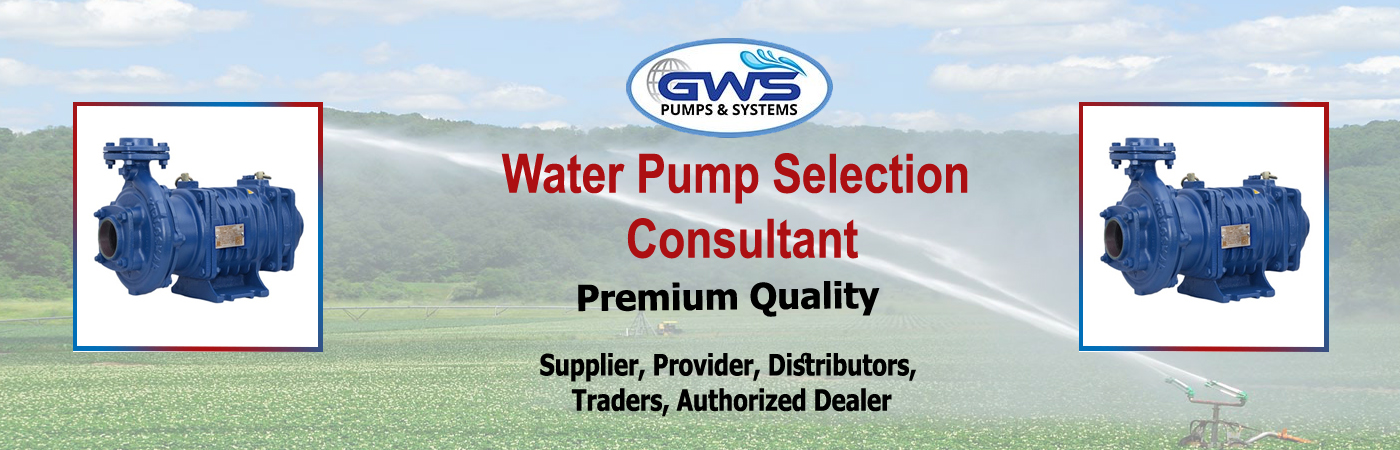 water pump selection consultant Traders